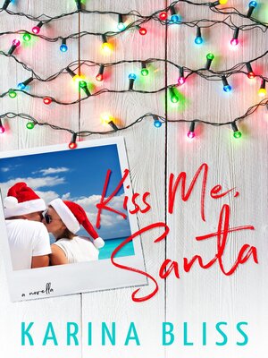 cover image of Kiss Me, Santa